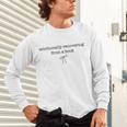 Emotionally Recovering From a Book Subtle Book Lover Unisex Long Sleeve T-Shirt Emotionally Recovering From a Book Subtle Book Lover Unisex Long Sleeve T-Shirt