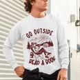 Go Outside Read a Book Vintage Bibliophiles Unisex Long Sleeve T-Shirt Go Outside Read a Book Vintage Bibliophiles Unisex Long Sleeve T-Shirt