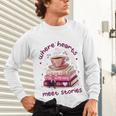 Where Hearts Groovy Meet Stories Coffee Books Valentines Day Unisex Long Sleeve T-Shirt Where Hearts Groovy Meet Stories Coffee Books Valentines Day Unisex Long Sleeve T-Shirt