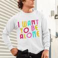 Introvert I Want To Be Alone Retro Wavy Unisex Long Sleeve T-Shirt Introvert I Want To Be Alone Retro Wavy Unisex Long Sleeve T-Shirt