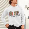 If You Know You Know 6 7 Reading Books Christmas Unisex Long Sleeve T-Shirt If You Know You Know 6 7 Reading Books Christmas Unisex Long Sleeve T-Shirt
