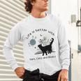 Life Is Better With Yarn Cats And Books Unisex Long Sleeve T-Shirt Life Is Better With Yarn Cats And Books Unisex Long Sleeve T-Shirt