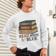 Read Blue Liberty Books July 4th Independence Unisex Long Sleeve T-Shirt Read Blue Liberty Books July 4th Independence Unisex Long Sleeve T-Shirt