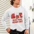 Read Your Heart Out Valentine Teacher Bookworm Lover Unisex Long Sleeve T-Shirt Read Your Heart Out Valentine Teacher Bookworm Lover Unisex Long Sleeve T-Shirt