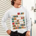 Reading Shirt There Is No Such Thing As Too Many Books Unisex Long Sleeve T-Shirt