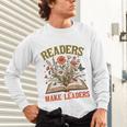 Reading Squad Book Lover Bookish Floral Readers Make Leaders Unisex Long Sleeve T-Shirt Reading Squad Book Lover Bookish Floral Readers Make Leaders Unisex Long Sleeve T-Shirt