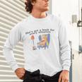 She's Got A Book For Every Situation Unisex Long Sleeve T-Shirt She's Got A Book For Every Situation Unisex Long Sleeve T-Shirt