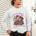 Spicy Books Spread Those Pages Like A Good Girl Dark Romance Unisex Long Sleeve T-Shirt Spicy Books Spread Those Pages Like A Good Girl Dark Romance Unisex Long Sleeve T-Shirt