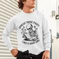 Spread Those Pages Like A Good Girl Skeleton Floral Book Unisex Long Sleeve T-Shirt Spread Those Pages Like A Good Girl Skeleton Floral Book Unisex Long Sleeve T-Shirt