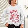 Valentines Book Lover Romance Books Are My Love Language Unisex Long Sleeve T-Shirt