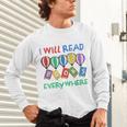 I Will Read Books Everywhere Across America Child Readers Unisex Long Sleeve T-Shirt I Will Read Books Everywhere Across America Child Readers Unisex Long Sleeve T-Shirt