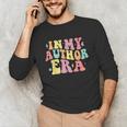 In My Author Era Writer Reading Writing Book Author Unisex Long Sleeve T-Shirt