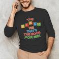 The BIBLE Yes That's The Book For Me Unisex Long Sleeve T-Shirt
