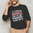 Book & Pajamas Humorous Book Lover Reading Bedtime Unisex Long Sleeve T-Shirt Book & Pajamas Humorous Book Lover Reading Bedtime Unisex Long Sleeve T-Shirt