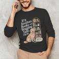 Book And Dog Lover Bookworm Reader Book Lover Unisex Long Sleeve T-Shirt