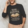 Book Hangover Literature Book Reading Books Reader Unisex Long Sleeve T-Shirt
