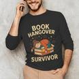 Book Hangover Survivor Reading Humor Librarian Bibliophiles Unisex Long Sleeve T-Shirt