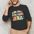 In My Book Keeper Era Librarian School Unisex Long Sleeve T-Shirt