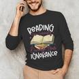 Book Reading Reading Can Seriously Damage Your Ignorance Unisex Long Sleeve T-Shirt