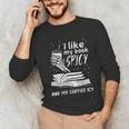 I Like My Book Spicy Read Reading Librarian Men Women Kids Unisex Long Sleeve T-Shirt