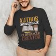 Book Writer Cliffhanger Creator Author Book Writing Novelist Unisex Long Sleeve T-Shirt