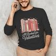 All Booked For Valentines Romantic Books Unisex Long Sleeve T-Shirt All Booked For Valentines Romantic Books Unisex Long Sleeve T-Shirt
