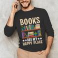 Books Are My Happy Place Unisex Long Sleeve T-Shirt