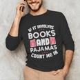 Books Pajamas Read Reading Book Librarian Women Girls Unisex Long Sleeve T-Shirt Books Pajamas Read Reading Book Librarian Women Girls Unisex Long Sleeve T-Shirt