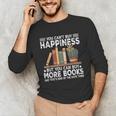 Books Reading Lovers Bookworm Librarian Book Nerd Read Unisex Long Sleeve T-Shirt Books Reading Lovers Bookworm Librarian Book Nerd Read Unisex Long Sleeve T-Shirt