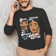 Born-To Read Forced To Work Reading Book Lover Unisex Long Sleeve T-Shirt Born-To Read Forced To Work Reading Book Lover Unisex Long Sleeve T-Shirt