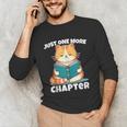 Cat Reading Books Bookworm Read One More Chapter Unisex Long Sleeve T-Shirt