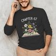 Chapter 67th Birthday Bookworm 67 Memes Book Lovers Unisex Long Sleeve T-Shirt Chapter 67th Birthday Bookworm 67 Memes Book Lovers Unisex Long Sleeve T-Shirt