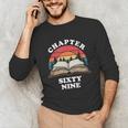 Chapter Sixty Nine Book Reading 69th Birthday 69 Year Old Unisex Long Sleeve T-Shirt