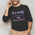 If I Crash Pause My Audiobook Listener Bookish Book Lover Unisex Long Sleeve T-Shirt