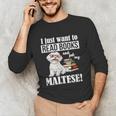 Cute Glasses Read Books & Pet My Maltese Lover Unisex Long Sleeve T-Shirt