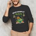 Dad Of Caterpillar Birthday Reading Books Lovers Unisex Long Sleeve T-Shirt Dad Of Caterpillar Birthday Reading Books Lovers Unisex Long Sleeve T-Shirt