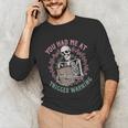 Dark Romance Had Me At Trigger Warning Skeleton Smutt Book Unisex Long Sleeve T-Shirt