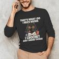 Das Ist Es Was Ich Tue Ich Lese Books Crochet And Unisex Long Sleeve T-Shirt