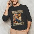 In My Dream World Books Are Free Chocolate Is Healthy Unisex Long Sleeve T-Shirt
