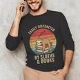 Easily Distracted By Sloths And Books Unisex Long Sleeve T-Shirt Easily Distracted By Sloths And Books Unisex Long Sleeve T-Shirt