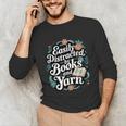 Easily Distracted By Yarn And Books Unisex Long Sleeve T-Shirt Easily Distracted By Yarn And Books Unisex Long Sleeve T-Shirt