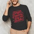 Forget Flowers Buy Me Books Valentine Bookish Book Lover Unisex Long Sleeve T-Shirt Forget Flowers Buy Me Books Valentine Bookish Book Lover Unisex Long Sleeve T-Shirt