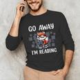 Go Away I'm Reading Book Reader Cute Fox Librarians Unisex Long Sleeve T-Shirt