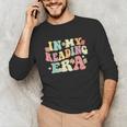 Groovy In My Reading Era Read Book Reader Reading Unisex Long Sleeve T-Shirt