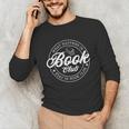 What Happens In Book Club Stays In Book Club Book Lover Unisex Long Sleeve T-Shirt What Happens In Book Club Stays In Book Club Book Lover Unisex Long Sleeve T-Shirt