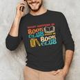 What Happens In Book Club Stays In Book Club Retro Unisex Long Sleeve T-Shirt What Happens In Book Club Stays In Book Club Retro Unisex Long Sleeve T-Shirt