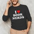 I Heart Book Nerds Book Readers Cute Unisex Long Sleeve T-Shirt