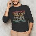 Introverts Don’t Make Friends They Get Adopted By Extroverts Unisex Long Sleeve T-Shirt Introverts Don’t Make Friends They Get Adopted By Extroverts Unisex Long Sleeve T-Shirt