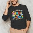 If It Involves Books And Pajamas Count Me In Reading Unisex Long Sleeve T-Shirt If It Involves Books And Pajamas Count Me In Reading Unisex Long Sleeve T-Shirt