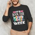 It's Book Fair Week Unisex Long Sleeve T-Shirt